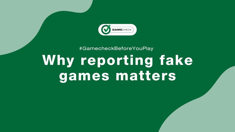 Why reporting fake games matters